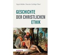Geschichte der christlichen Ethik