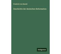Geschichte der deutschen Reformation