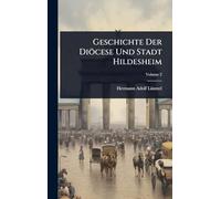 Geschichte Der Diöcese Und Stadt Hildesheim