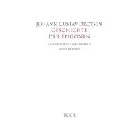 Geschichte der Epigonen: Geschichte des Hellenismus Band 3