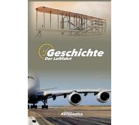 Geschichte der Luftfahrt.: Pilot Studienführer. Pilot Handbuch