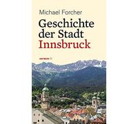 Geschichte der Stadt Innsbruck (HAYMON TASCHENBUCH): 291
