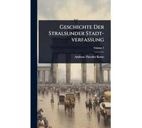 Geschichte Der Stralsunder Stadt-verfaßung