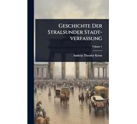 Geschichte Der Stralsunder Stadt-verfaßung