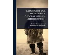Geschichte Der Wichtigsten Geographischen Entdeckungen