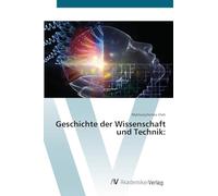 Geschichte der Wissenschaft und Technik: