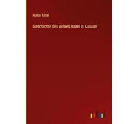 Geschichte des Volkes Israel in Kanaan