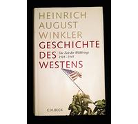 Geschichte des Westens 2: Die Zeit der Weltkriege 1914 - 1945