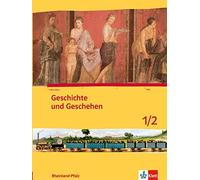 Geschichte und Geschehen 1/2. Ausgabe Rheinland-Pfalz Gymnasi (Copertina rigida)