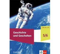 Geschichte und Geschehen 5/6. Ausgabe Niedersachsen und Bremen Gymnasium: Schulbuch mit Medien Klasse 9/10