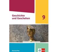 Geschichte und Geschehen 9. Ausgabe Rheinland-Pfalz: Schulbuc (Copertina rigida)