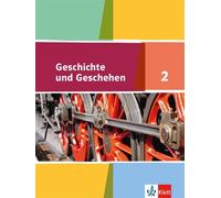 Geschichte und Geschehen. Schülerband 7. oder 8. Klasse. Ausgabe für Hamburg, Nordrhein-Westfalen, Schleswig-Holstein [Lingua tedesca]