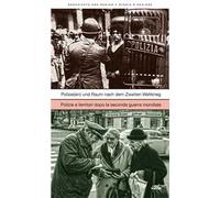 Geschichte und Region-Storia e regione (2025). Ediz. bilingue. Vol. 1: Polizei(en) und Raum nach dem Zweiten Weltkrieg-Polizie e territori dopo la Seconda guerra mondiale