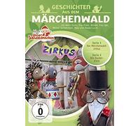 Geschichten aus dem Märchenwald 02 - Herr Fuchs als Zirkusdirektor & Die Zauberkiste