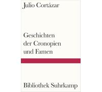Geschichten der Cronopien und Famen: Aus dem Spanischen von Wolfgang Promies: 503