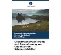 Geschmacksmaskierung und Formulierung von Ondansetron-Schmelztabletten