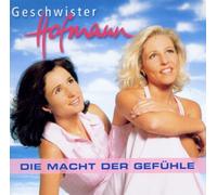 Geschwister Hofmann - Die Macht der Gefühle