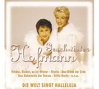 Geschwister Hofmann - Die Welt Singt Hallelujah