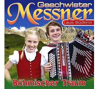 Geschwister Messner - Boehmischer Traum