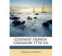 Gesenius' Hebrew Grammar: 17th ed