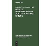 Gesetz, Betreffend Den Austritt Aus Der Kirche (Copertina rigida)