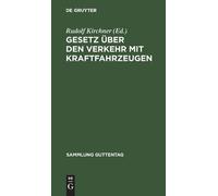Gesetz über den Verkehr mit Kraftfahrzeugen (Copertina rigida)