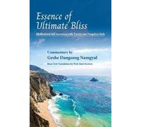 Geshe Dangsong Namgyal Essence of Ultimate Bliss (Tascabile)