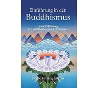 Geshe Kelsang G Einführung in den Buddhismus: Eine Erklärung der bud (Tascabile)