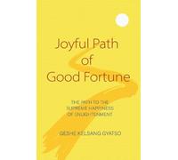 Geshe Kelsang Gyatso Joyful Path of Good Fortune (Tascabile)