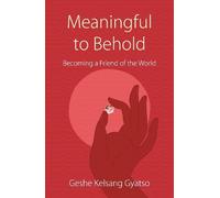 Geshe Kelsang Gyatso Meaningful to Behold (Tascabile)