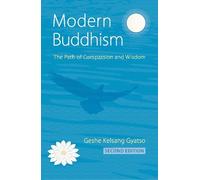 Geshe Kelsang Gyatso Modern Buddhism New Edition (Tascabile)
