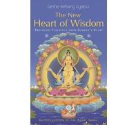 Geshe Kelsang Gyatso The New Heart of Wisdom (Copertina rigida)