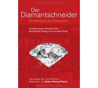 Geshe Michael R Der Diamantschneider: Die Weisheit der Diamanten. Bu (Tascabile)