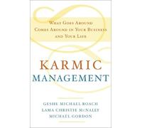 Geshe Michael Roach Michael Gordon Lama Chris Karmic Manageme (Copertina rigida)