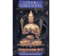 Geshe Thupten Wangyal The Door of Liberation (Tascabile)