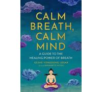 Geshe YongDong Losar Calm Breath, Calm Mind (Tascabile)