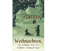 Gesine Dammel Weihnachten, so schön, wie es früher einmal war (insel (Tascabile)