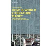 Gesine Müller How Is World Literature Made? (Copertina rigida)