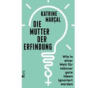 Gesine Schröder Die Mutter der Erfindung: Wie in einer Welt f (Copertina rigida)