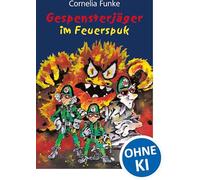 Gespensterjäger im Feuerspuk (Band 2): Der Kinderbuch-Klassiker von Bestseller-Autorin Cornelia Funke für Kinder ab 8 Jahren
