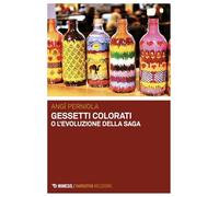 Gessetti colorati o L'evoluzione della saga