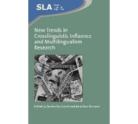 Gessica De Ange New Trends in Crosslinguistic Influence and M (Copertina rigida)