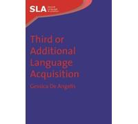 Gessica De Angelis Third or Additional Language Acquisition (Tascabile)