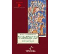 Gesta Danorum. Eroiche imprese dei danesi. Libri storici (X-XVI)