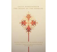 Gesta Romanorum / The Deeds of the Romans (Tascabile)