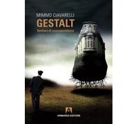 Gestalt. Sentieri di consapevolezza