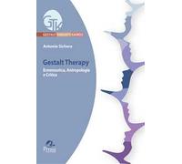 Gestalt therapy. Ermeneutica, antropologia e critica