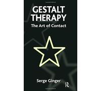 Gestalt Therapy: The Art of Contact