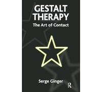 Gestalt Therapy: The Art of Contact