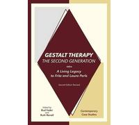 Gestalt Therapy, the Second Generation (Tascabile)
